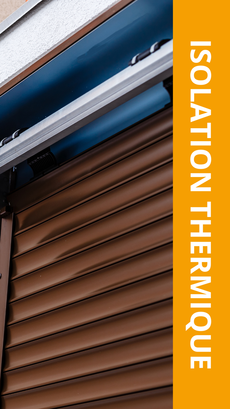 Volets roulants à isolation thermique optimale