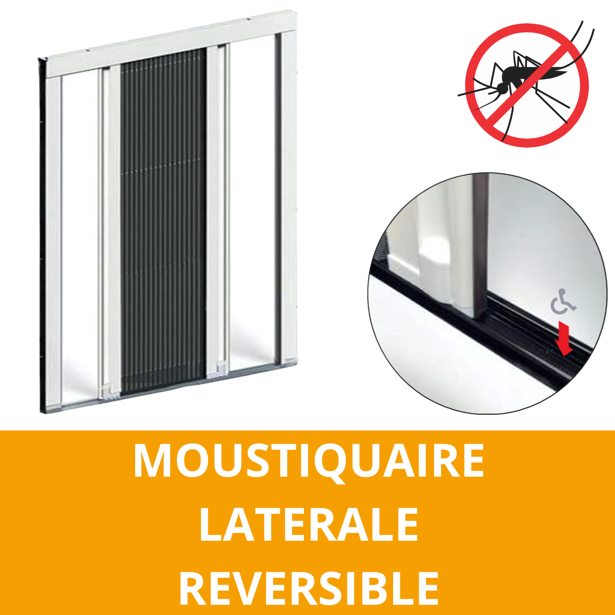 Moustiquaire latérale enroulable ou plissée
