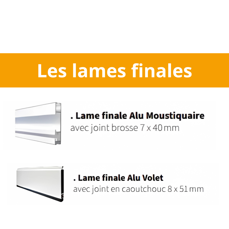 les deux différentes lames finales pour moustiquaire