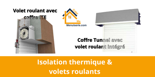 isolation thermique et volet roulant