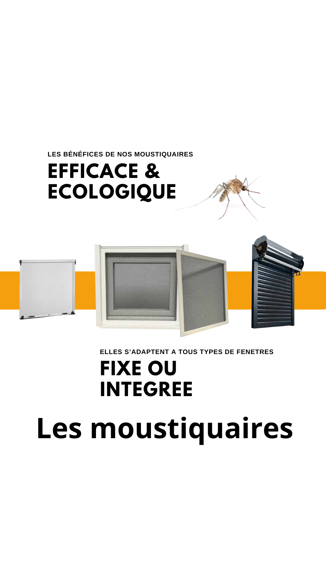 les différentes moustiquaires