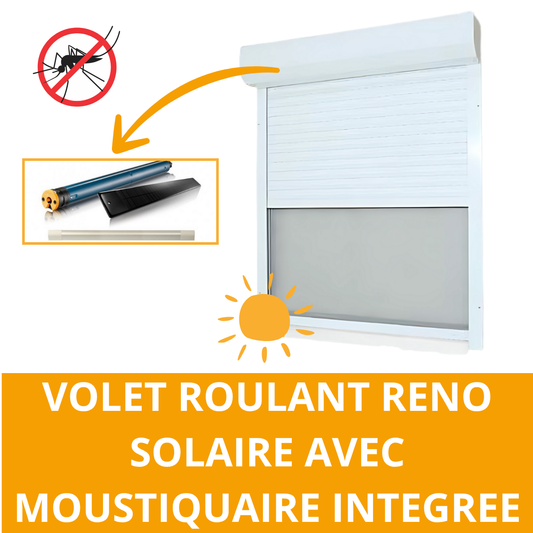 Volet roulant réno solaire avec moustiquaire intégrée